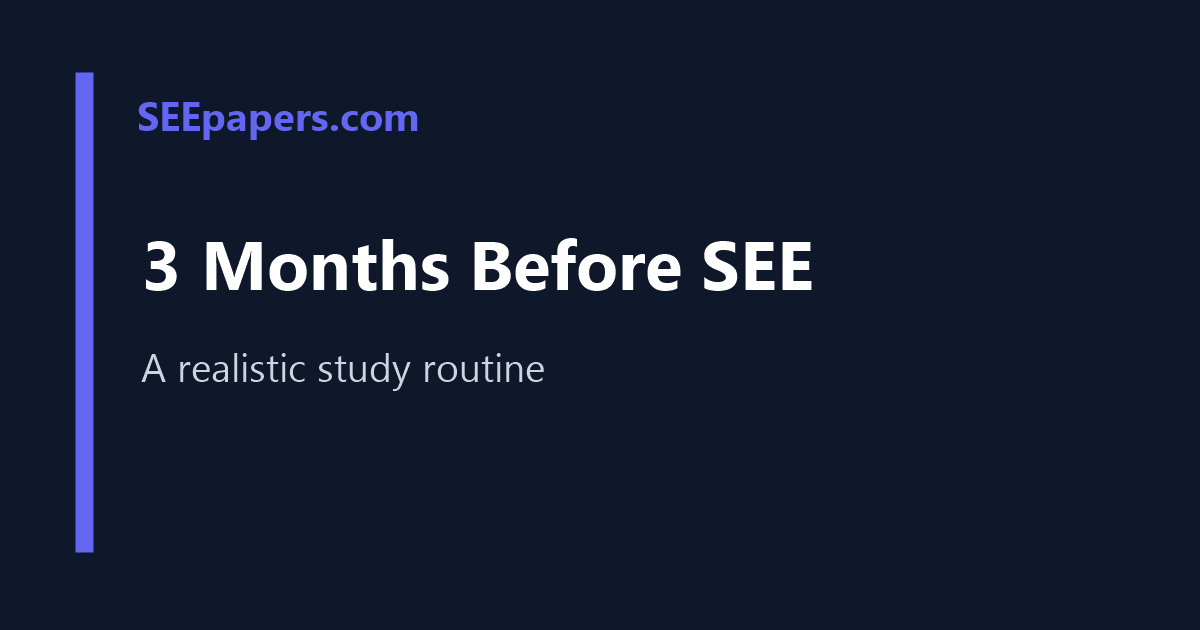 Student studying with a 3-month SEE timetable